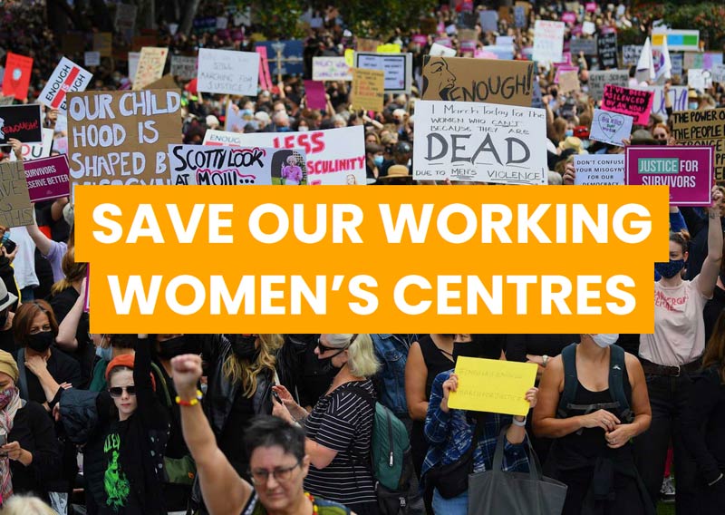 Save our Working Womens Centres